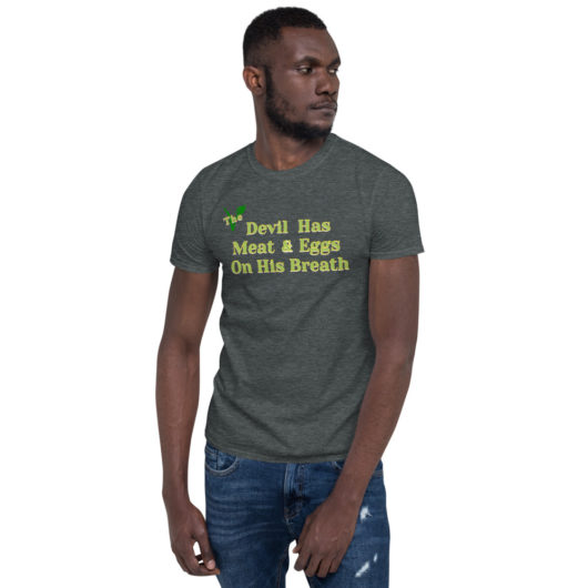 Short-Sleeve Unisex T-Shirt - the Devil eats that - Image 8