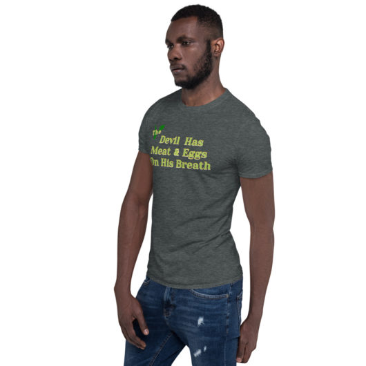 Short-Sleeve Unisex T-Shirt - the Devil eats that - Image 10